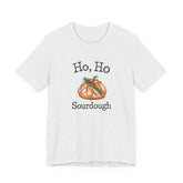 Ho Ho Sourdough T-Shirt | Christmas Bread Illustration